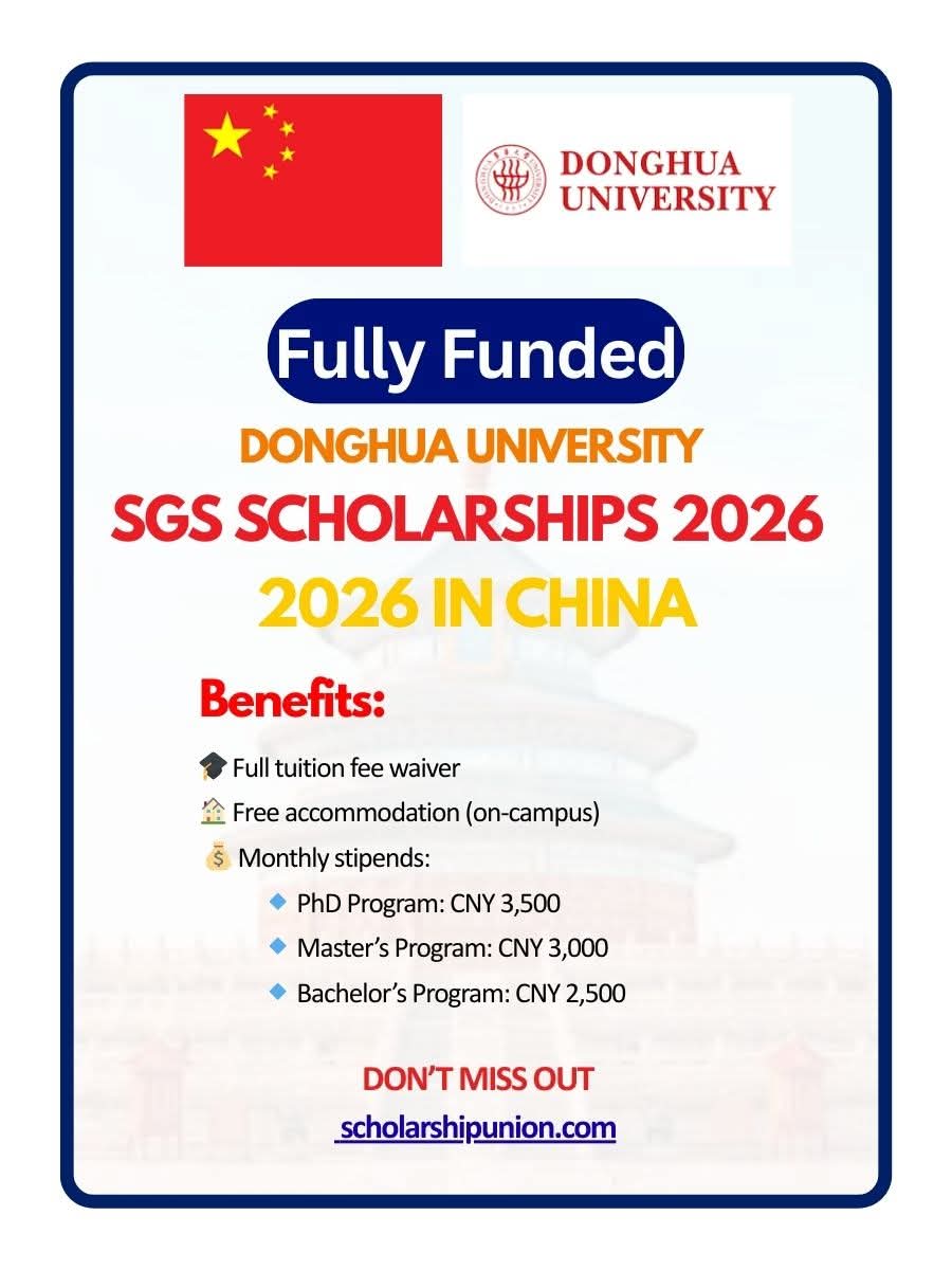 DONGHUA UNIVERSITY SGS SCHOLARSHIPS 2026 IN CHINA | FULLY FUNDED