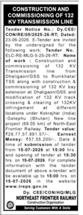 E-Tender for Construction and Commissioning of 132 KV Transmission Line: Northeast Frontier Railway