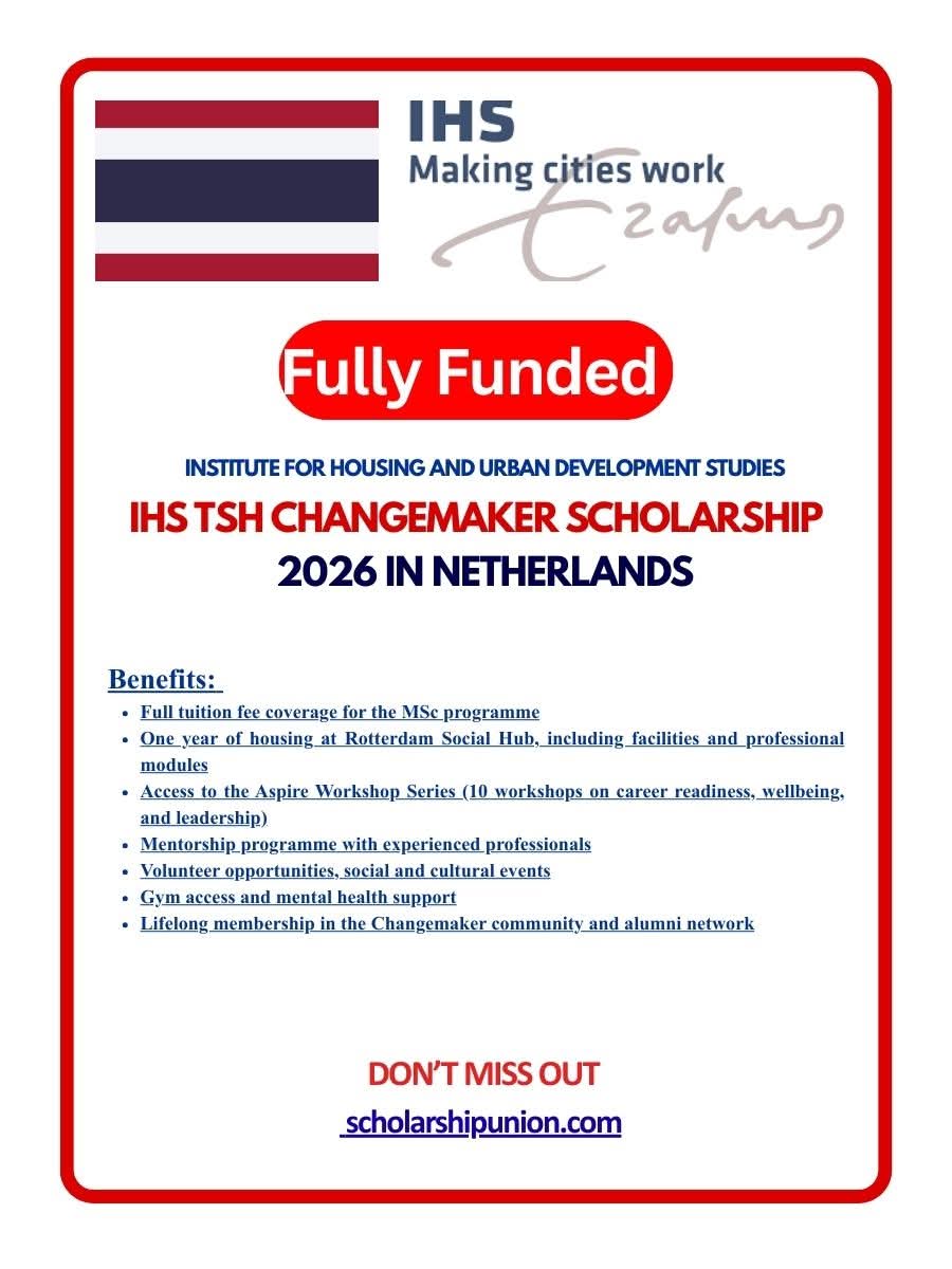 IHS TSH CHANGEMAKER SCHOLARSHIPS 2026 IN NETHERLANDS (FULLY FUNDED)