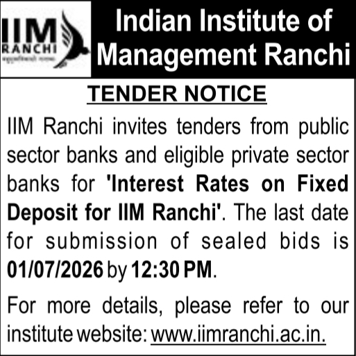 IIM Ranchi Tender Notice: Bids for Interest Rates on Fixed Deposits