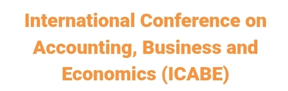 International Conference on Accounting, Business and Economics (ICABE)  In Istanbul, Türkiye