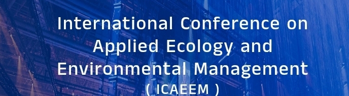 International Conference on Applied Ecology and Environmental Management (ICAEEM) In Saint Petersburg, Russia