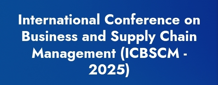 International Conference on Business and Supply Chain Management (ICBSCM) In Novosibirsk, Russia