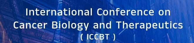 International Conference on Cancer Biology and Therapeutics (ICCBT) In Volgograd, Russia