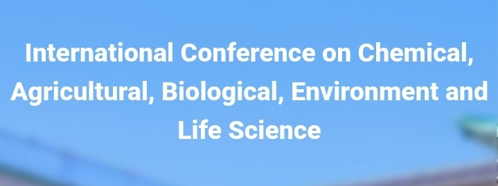 International Conference on Chemical, Agricultural, Biological, Environment and Life Science (ICCABEL) In Istanbul, Turkey