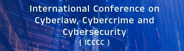 International Conference on Cyberlaw, Cybercrime and Cybersecurity (ICCCC) In Bursa, Türkiye