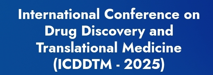 International Conference on Drug Discovery and Translational Medicine (ICDDTM) In Kazan, Russia