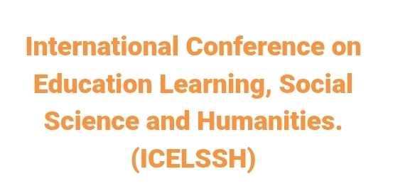 International Conference on Education Learning, Social Science and Humanities. (ICELSSH) In Istanbul, Türkiye