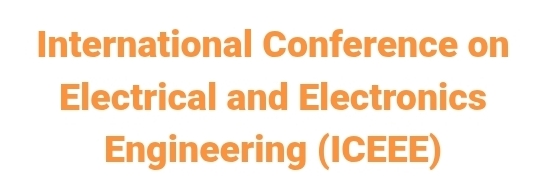 International Conference On Electrical and Electronics Engineering (ICEEE) In Istanbul, Turkey