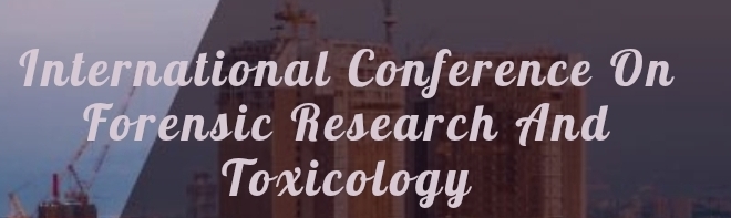 International Conference on Forensic Research and Toxicology (ICFRT) In Saint Petersburg, Russia