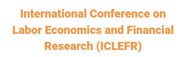 International Conference on Labor Economics and Financial Research (ICLEFR) In Omsk, Russia