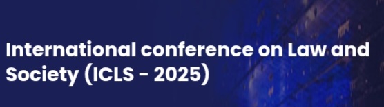 International Conference on Law and Society (ICLS) In Adana, Türkiye