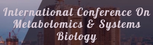International Conference on Metabolomics & Systems Biology (ICMSB) In Omsk, Russia