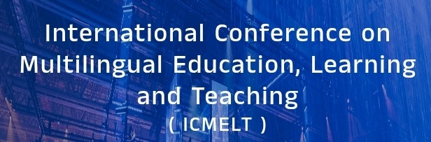 International Conference on Multilingual Education, Learning and Teaching (ICMELT) In Novosibirsk, Russia