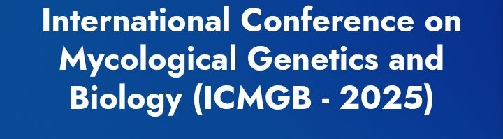 International Conference on Mycological Genetics and Biology (ICMGB) In Bodrum, Türkiye