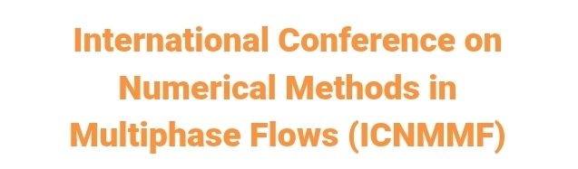 International Conference on Numerical Methods in Multiphase Flows (ICNMMF) In Kazan, Russia