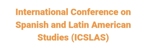 International Conference on Spanish and Latin American Studies (ICSLAS) In Ankara, Turkey