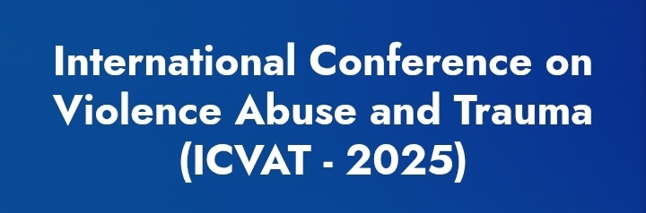 International Conference on Violence Abuse and Trauma (ICVAT) In Saint Petersburg, Russia