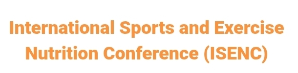 International Sports and Exercise Nutrition Conference (ISENC) In Saint Petersburg, Russia
