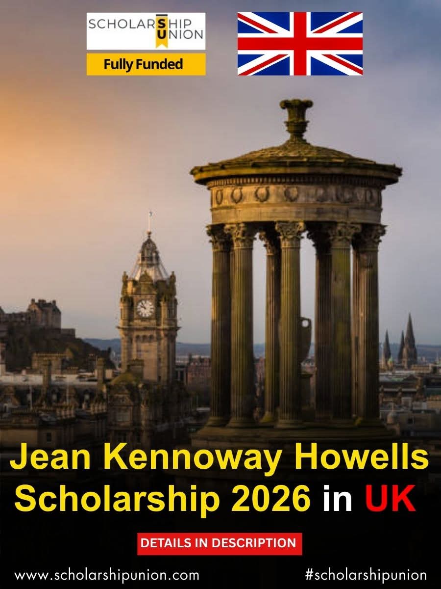 Jean Kennoway Howells Scholarship 2026 In UK