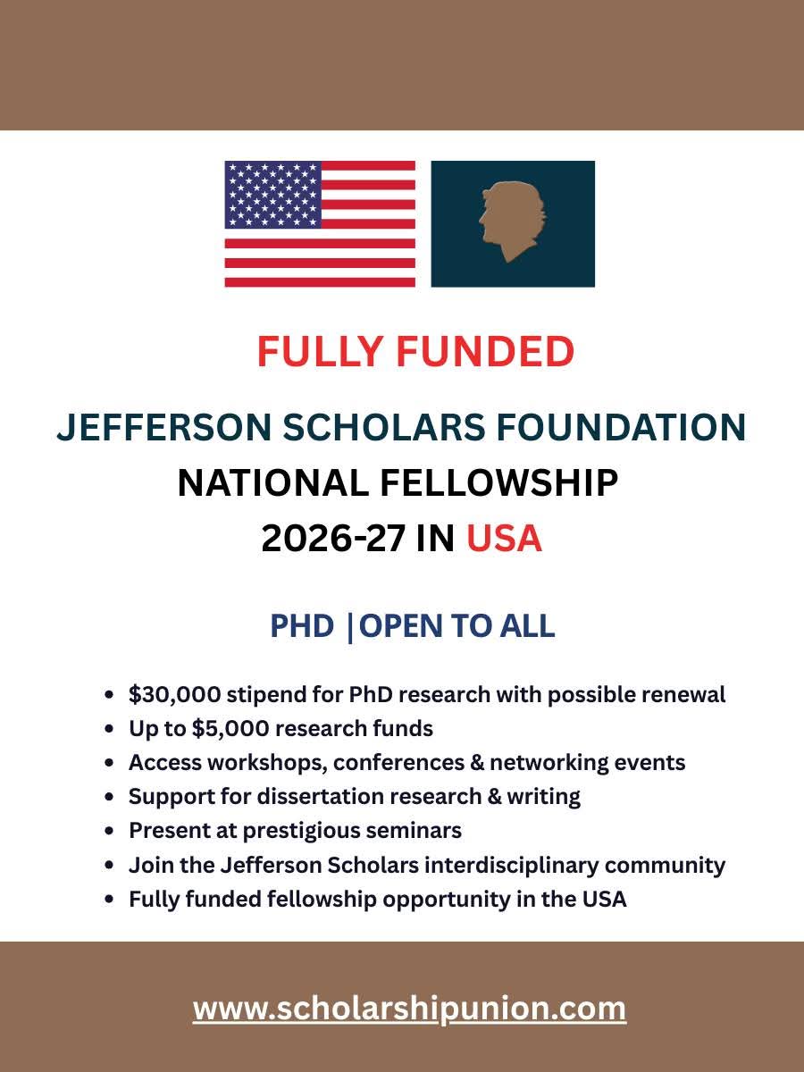 JEFFERSON SCHOLARS FOUNDATION NATIONAL FELLOWSHIP 2026-27 IN USA  (FULLY FUNDED)