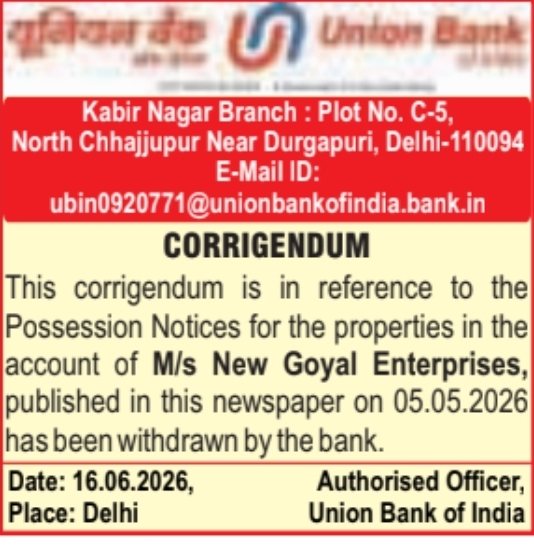 Legal Notice: Union Bank Corrigendum Notice for New Goyal Enterprises