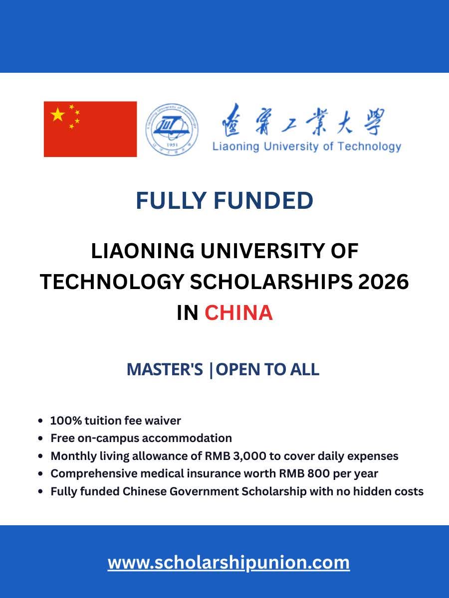 LIAONING UNIVERSITY OF TECHNOLOGY SCHOLARSHIPS 2026 IN China