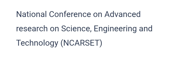 National Conference on Advanced research on Science, Engineering and Technology (NCARSET) In Istanbul, Türkiye