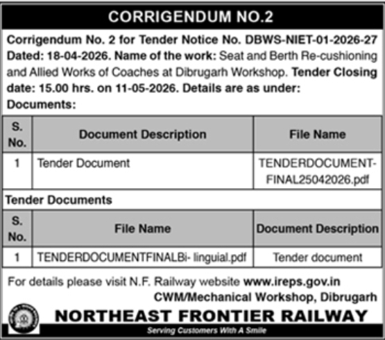 Northeast Frontier Railway Corrigendum No. 2 : Seat & Berth Re-cushioning Tender (Dibrugarh Workshop)