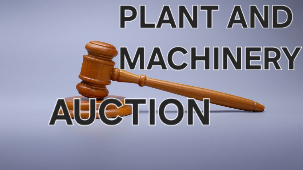 PLANT AND MACHINERY FOR AUCTION IN KHEDA, AHMEDABAD