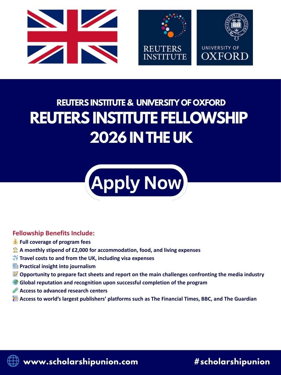 REUTERS INSTITUTE FELLOWSHIP 2026 IN UK | FULLY FUNDED