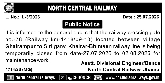 Temporary Railway Gate Closure Notice by North Central Railway