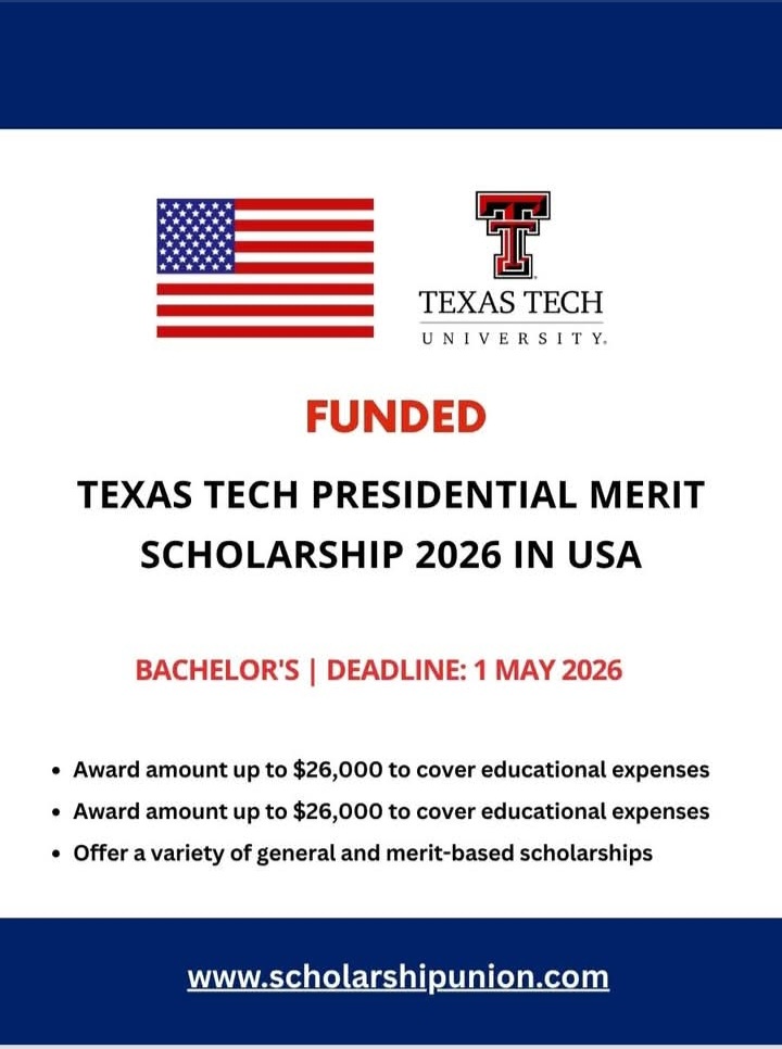 Texas Tech Presidential Merit Scholarship 2026 in USA