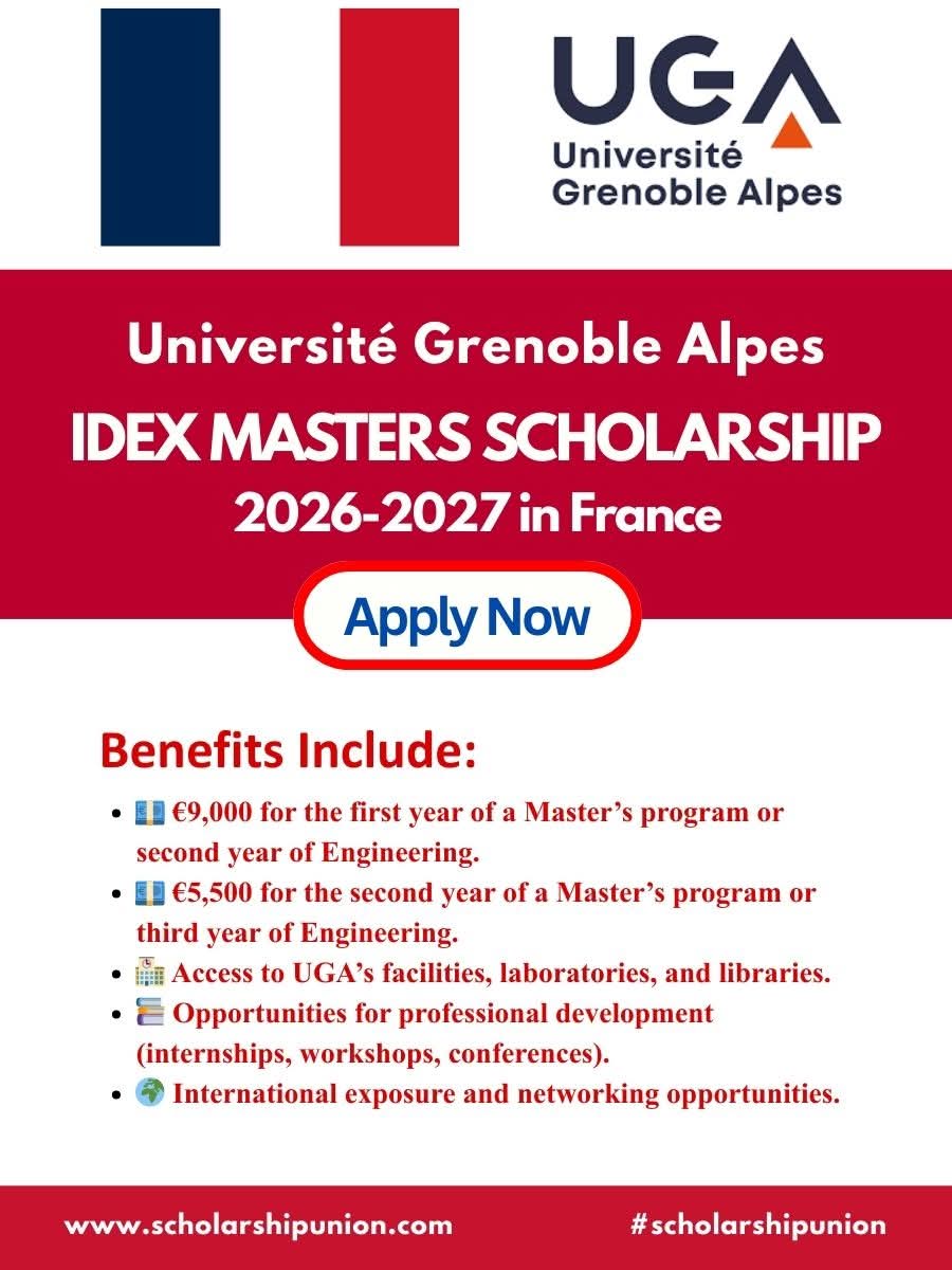 Université Grenoble Alpes (UGA) IDEX Master Scholarship 2026-2027 in France