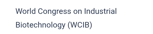 World Congress on Industrial Biotechnology (WCIB) In Omsk, Russia