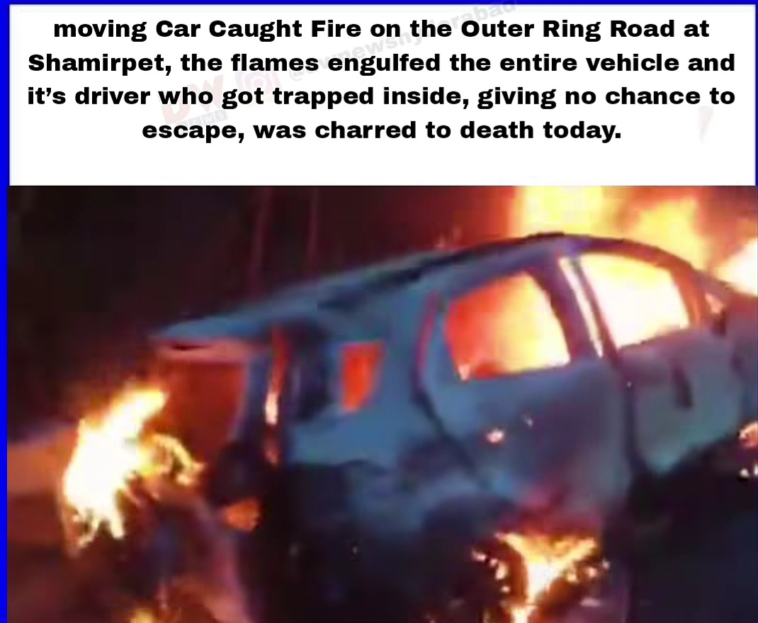 car caught fire at outer ring road