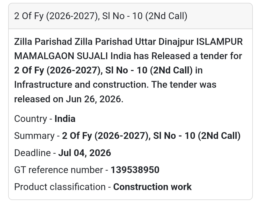 🏗️ 2 of FY (2026–2027), Sl. No. 10 (2nd Call) – Uttar Dinajpur, West Bengal
