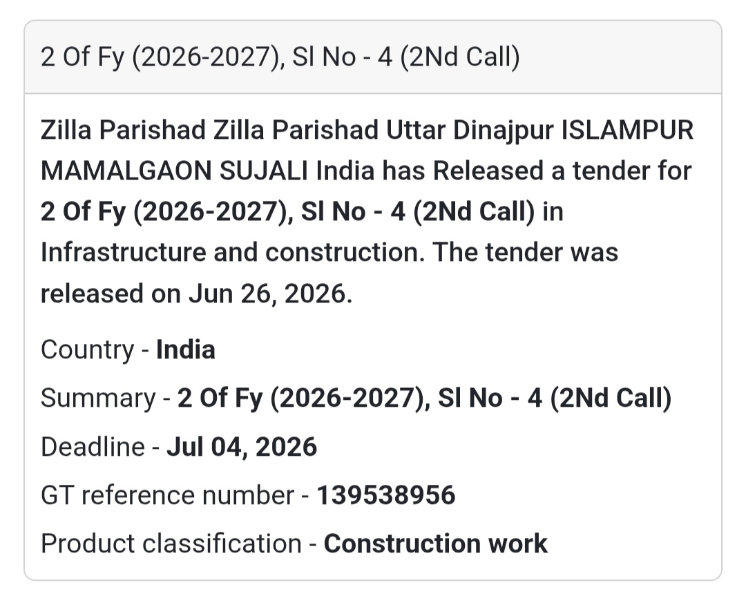 🏗️ 2 of FY (2026–2027), Sl. No. 4 (2nd Call) – Uttar Dinajpur, West Bengal