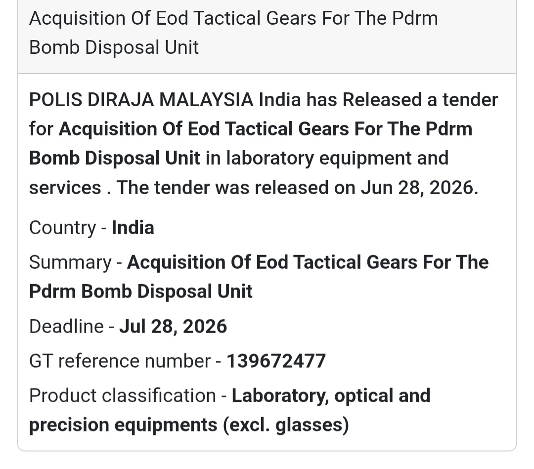 🛡️ Acquisition of EOD Tactical Gears for PDRM Bomb Disposal Unit | India 🇮🇳