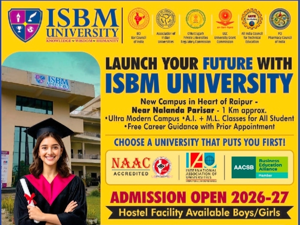 🎓 Admissions Open 2026–27 at ISBM University | Raipur, Chhattisgarh