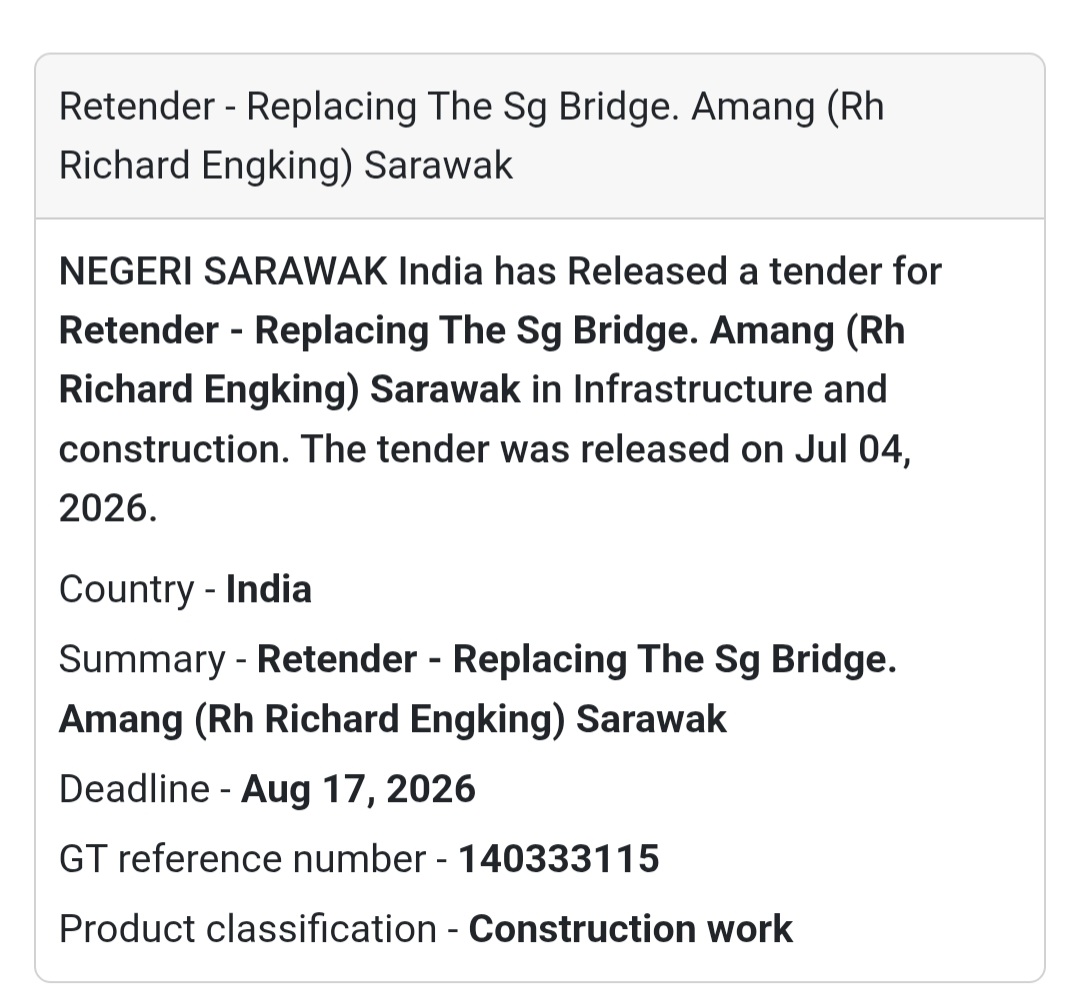 🌉 Bridge Replacement Retender | Sarawak 📍