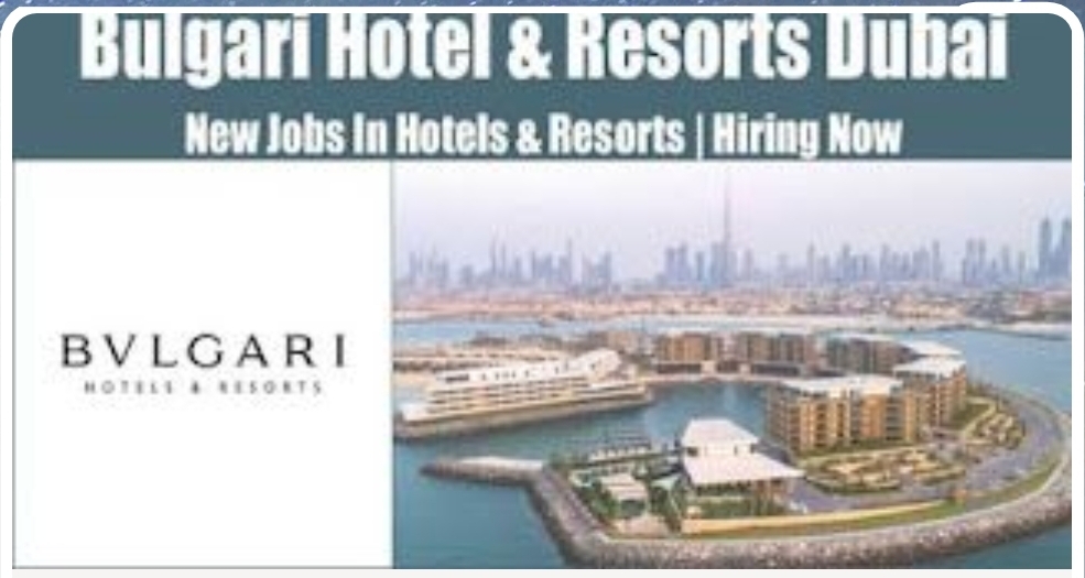 ✨ Bulgari Hotel Dubai is Hiring! ✨
