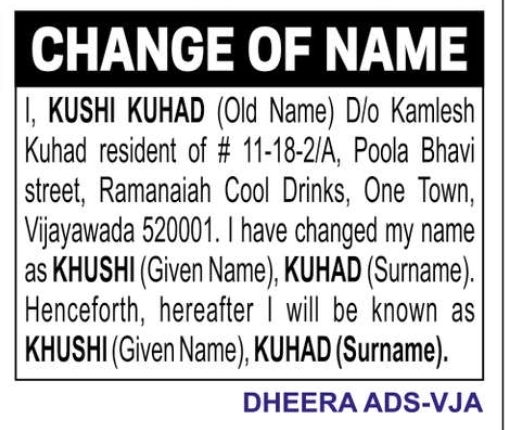change of name. KHUSHI KUHAD