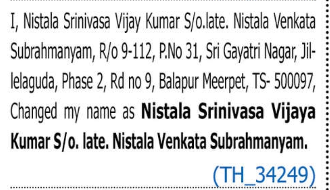 CHANGE OF NAME -NISTALA SRINIVASA VIJAYA KUMAR