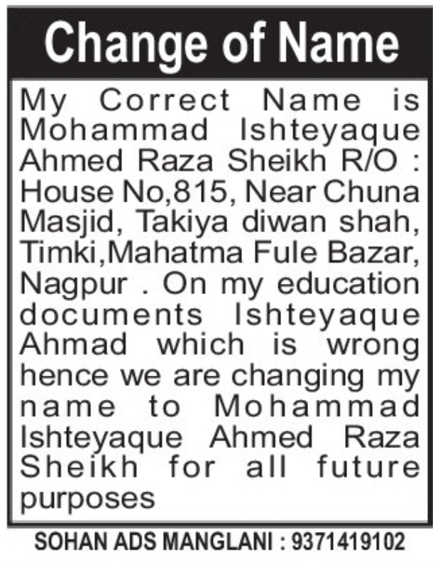📝 Change of Name Notice MOHAMMAD ISHTEYAQUE AHMED RAZA SHEIKH | 📍Location: Nagpur