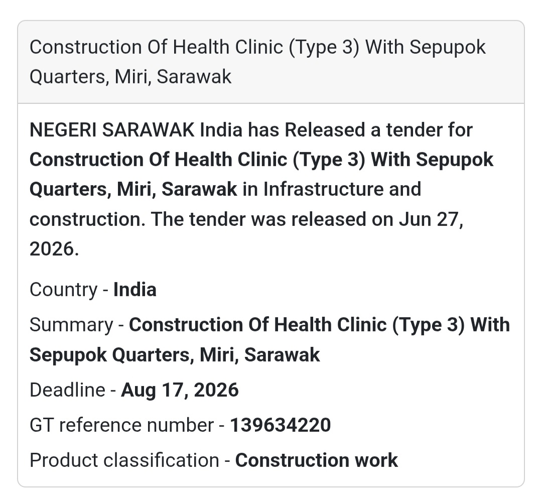 🏥 Construction of Health Clinic (Type 3) with Sepupok Quarters, Miri, Sarawak