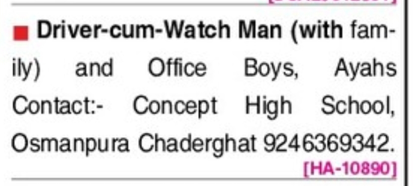 🚗👨‍💼 DRIVER-CUM-WATCHMAN & SUPPORT STAFF REQUIRED