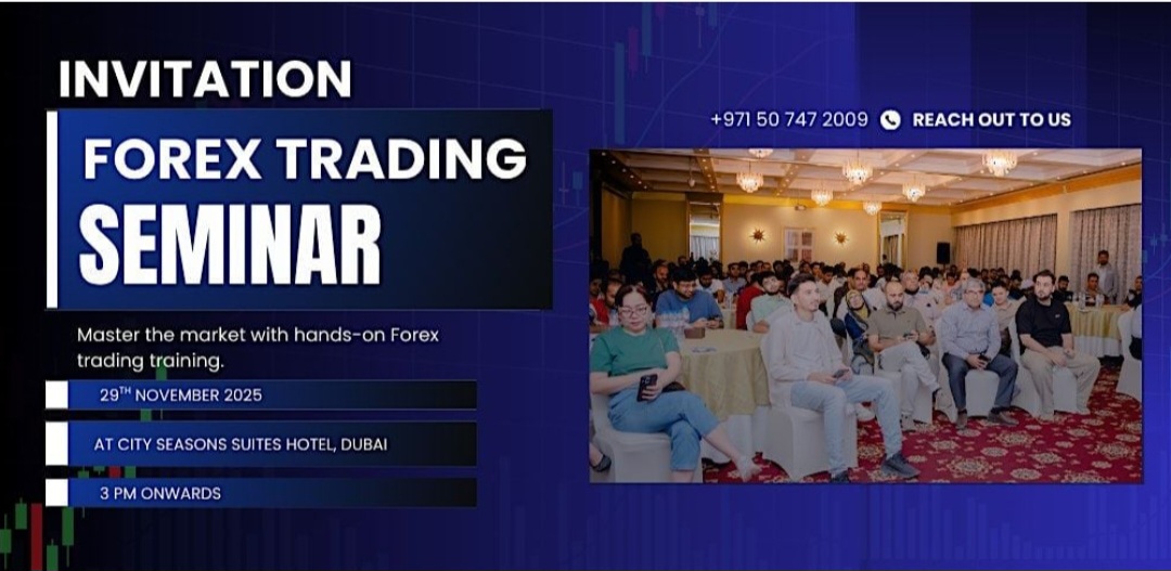 🔥 Forex Trading Seminar in Dubai – Free Entry!