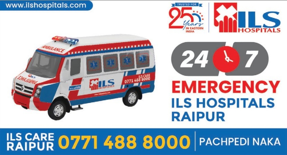 🚑 ILS Hospitals Raipur – 24×7 Emergency Care