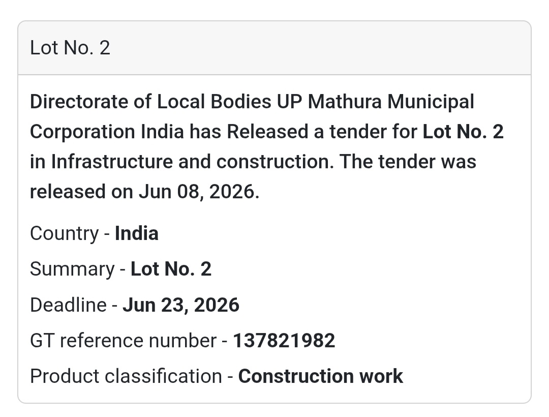 🏗️ Lot No. 2 Construction Work Tender | Mathura 📍Mathura, Uttar Pradesh